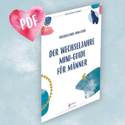 Wechseljahre Mini-Guide für Männer